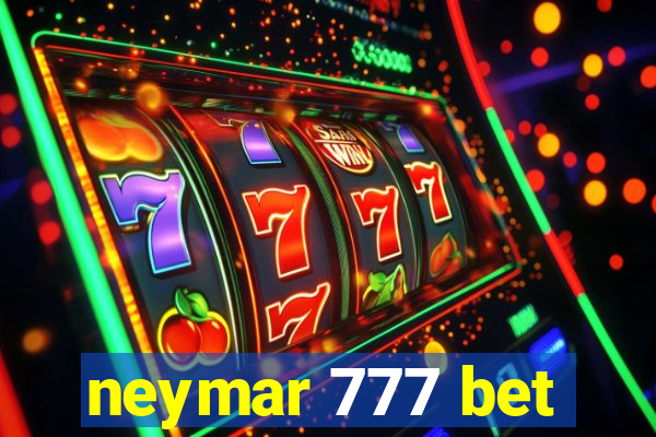 neymar 777 bet